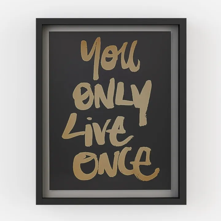 Quotes Metallic Foil Art - You Only Live Once